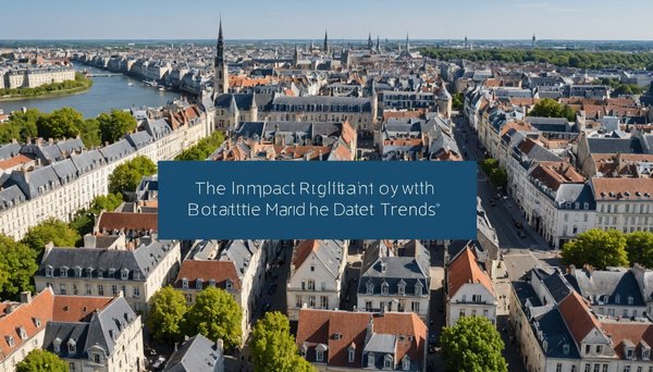 Impact des nouvelles réglementations sur les tendances du marché immobilier à Blois